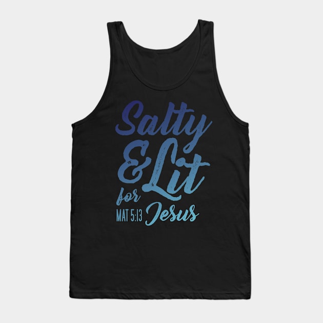 Salty and Lit for Jesus - Gradient Blue Distress Tank Top by FalconArt